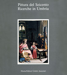 <i>Pittura del Seicento</br>Ricerche in Umbria</i>